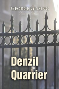 Denzil Quarrier - George Gissing - ebook
