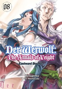 Der Werwolf: The Annals of Veight Volume 8 - Hyougetsu - ebook