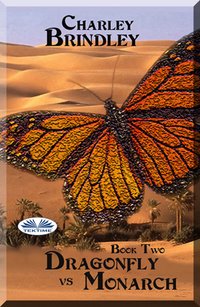 Dragonfly Vs Monarch - Charley Brindley - ebook