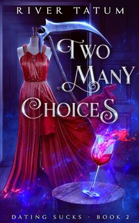 Two Many Choices - River Tatum - ebook