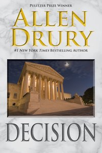 Decision - Allen Drury - ebook