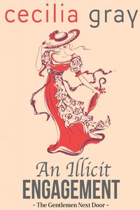 An Illicit Engagement - Cecilia Gray - ebook