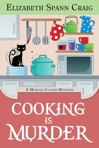 Cooking is Murder - Elizabeth Spann Craig - ebook