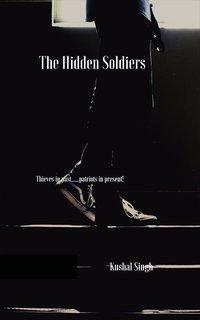 The Hidden Soldiers - Kushal Singh - ebook
