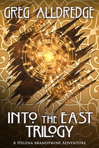 Into the East Trilogy - Greg Alldredge - ebook