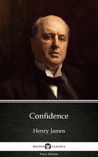 Confidence by Henry James (Illustrated) - Henry James - ebook