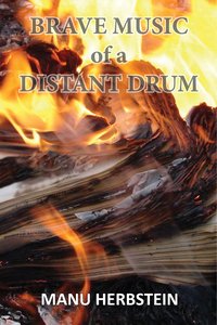Brave Music of a Distant Drum - Manu Herbstein - ebook