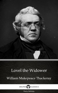 Lovel the Widower by William Makepeace Thackeray (Illustrated) - William Makepeace Thackeray - ebook