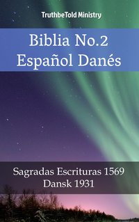 Biblia No.2 Español Danés - TruthBeTold Ministry - ebook