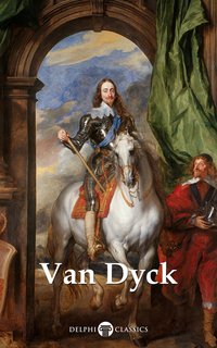 Delphi Complete Paintings of Anthony van Dyck (Illustrated) - Anthony van Dyck - ebook