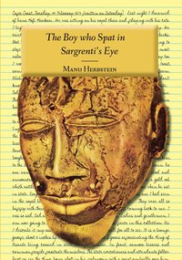 The Boy who Spat in Sargrenti's Eye - Manu Herbstein - ebook