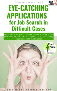Eye-Catching Applications for Job Search in Difficult Cases - Simone Janson - ebook