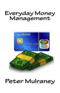 Everyday Money Management - Peter Mulraney - ebook