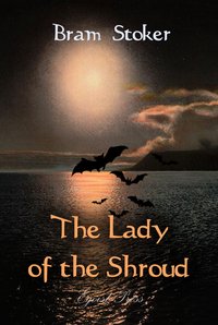 The Lady of the Shroud - Bram Stoker - ebook