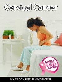 Cervical Cancer - My Ebook Publishing House - ebook