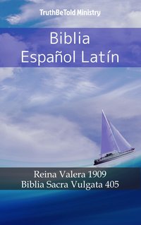 Biblia Español Latín - TruthBeTold Ministry - ebook