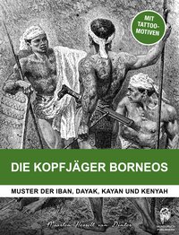 Die kopfjäger Borneos - Maarten Hesselt van Dinter - ebook