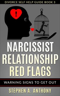 Narcissist Relationship Red Flags - Stephen A. Anthony - ebook