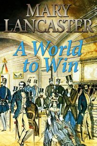 A World to Win - Mary Lancaster - ebook
