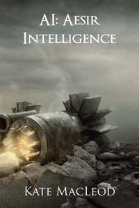 AI: Aesir Intelligence - Kate MacLeod - ebook