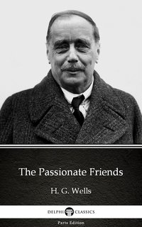 The Passionate Friends by H. G. Wells (Illustrated) - H. G. Wells - ebook