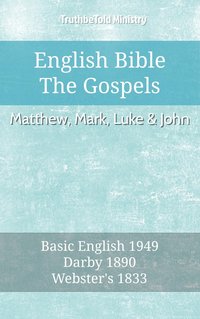 English Bible - The Gospels - Matthew, Mark, Luke and John - TruthBeTold Ministry - ebook
