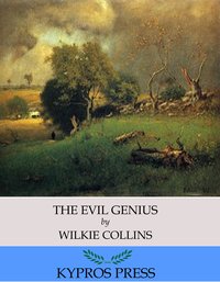 The Evil Genius - Wilkie Collins - ebook