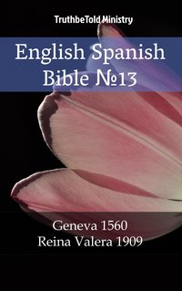 English Spanish Bible №13 - TruthBeTold Ministry - ebook