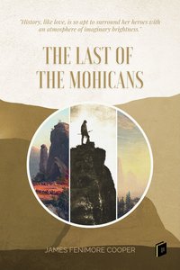 The Last of the Mohicans - James Fenimore Cooper - ebook