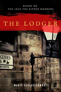 The Lodger (based on the Jack the Ripper murders) - Marie Belloc Lowndes - ebook