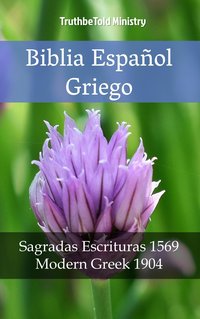 Biblia Español Griego - TruthBeTold Ministry - ebook