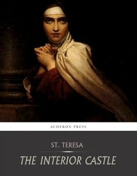 The Interior Castle - St. Teresa of Avila - ebook
