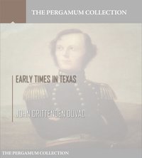 Early Times in Texas - John Crittenden Duval - ebook