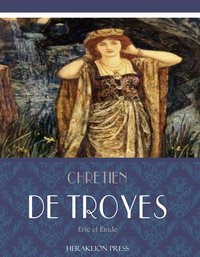 Erec Et Enide - Chrtien de Troyes - ebook