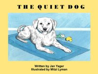 The Quiet Dog - Jan Yager - ebook
