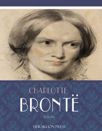 Villette - Charlotte Bront - ebook