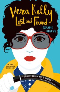 Vera Kelly Lost and Found - Rosalie Knecht - ebook