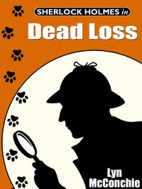 Sherlock Holmes in Dead Loss - Lyn McConchie - ebook