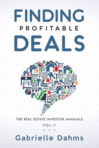 Finding Profitable Deals - Gabrielle Dahms - ebook