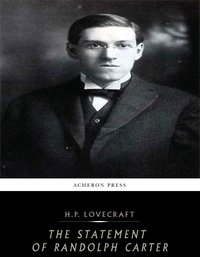The Statement of Randolph Carter - H.P. Lovecraft - ebook