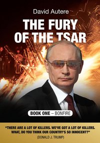The Fury of the Tsar – Bonfire - David Autere - ebook