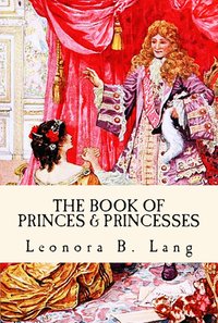 The Book of Princes and Princesses - Leonora Blanche Lang - ebook
