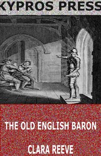 The Old English Baron - Clara Reeve - ebook