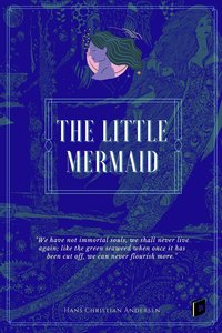 The Little Mermaid - Hans Christian Andersen - ebook