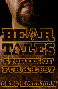 Bear Tales - Greg Kosebjorn - ebook