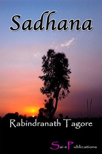 Sadhana - Rabindranath Tagore - ebook
