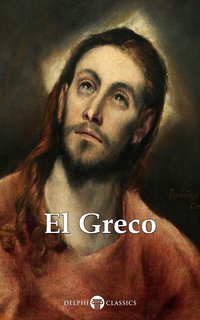 Delphi Complete Works of El Greco (Illustrated) - El Greco - ebook