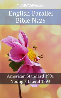 English Parallel Bible №25 - TruthBeTold Ministry - ebook
