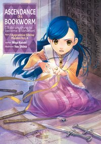 Ascendance of a Bookworm: Part 2 Volume 4 - Miya Kazuki - ebook