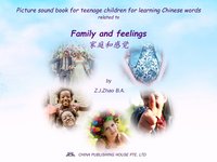 Picture sound book for teenage children for learning Chinese words related to Family and feelings - Zhao Z.J. - ebook